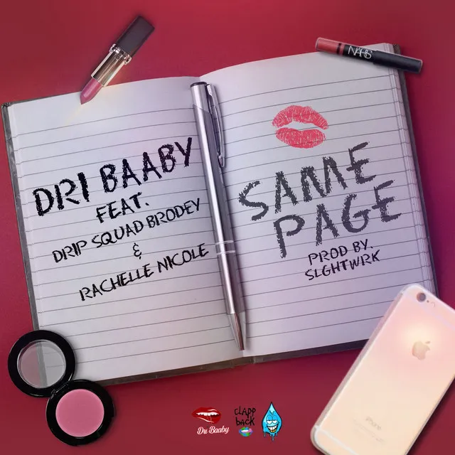 Same Page (feat. Rachelle Nicole & Drip Squad Brodey)