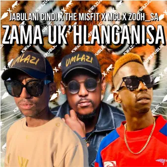 Zama Ukhlanganisa by Jabulani Cindi