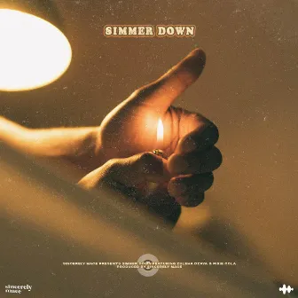 Simmer Down by Sincerely Mace