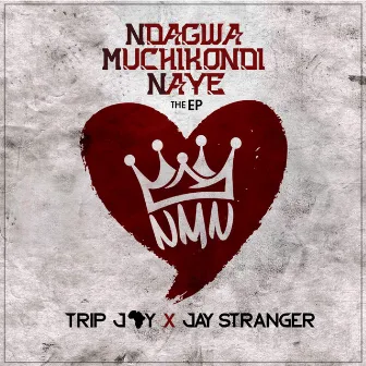 Ndagwa Muchikondi Naye by Trip Jay