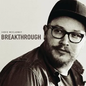 Breakthrough (Live) by Chris McClarney