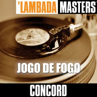 'Lambada Masters: Jogo De Fogo by Concord