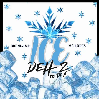 Ice by Brenin Mc