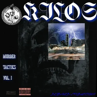 Murda Tactics, Vol. 1 by KILO$