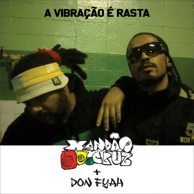 A Vibração É Rasta