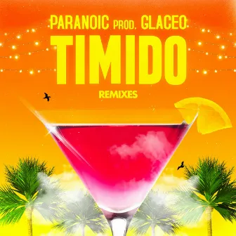 Timido (Remixes) by Paranoic