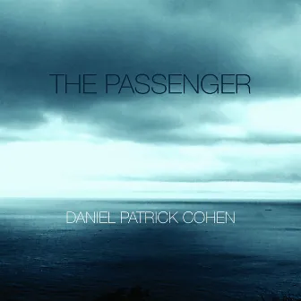 The Passenger by Daniel Patrick Cohen