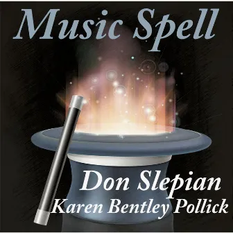 Music Spell by Karen Bentley Pollick