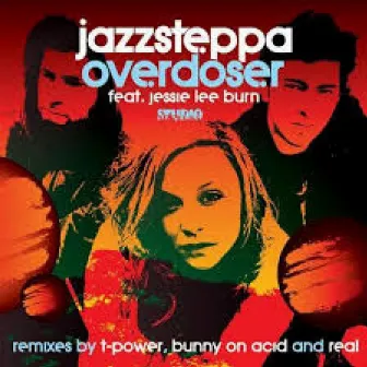 Overdoser by Jazzsteppa