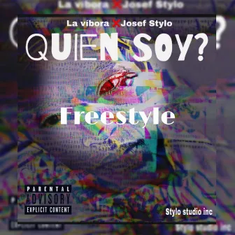 Quien Soy ? (Freestyle) by La Vibora