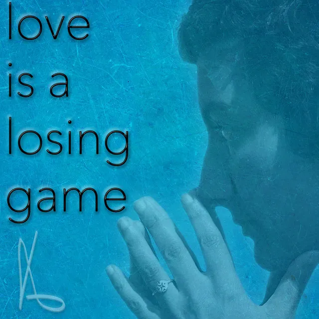 Love is a Losing Game