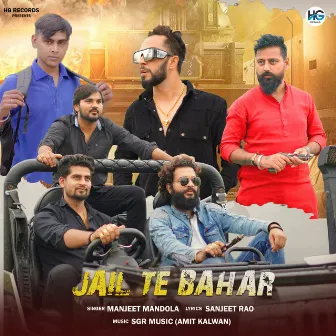 Jail Te Bahar by Manjeet Mandola