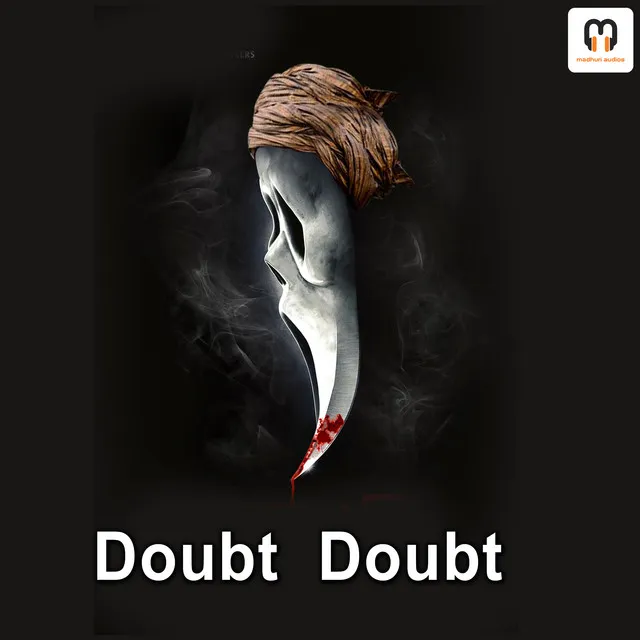 Doubt Doubt - From "Doubt"