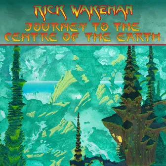 Journey To The Centre Of The Earth by Rick Wakeman