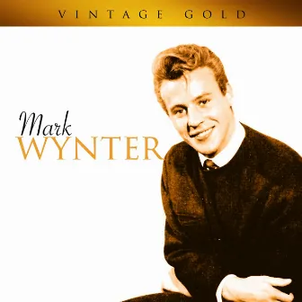 Vintage Gold by Mark Wynter