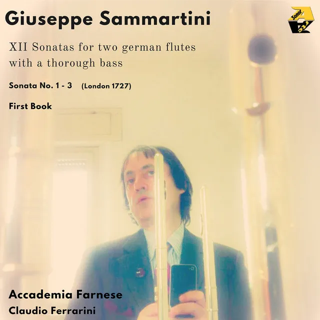 Giuseppe Sammartini: XII Sonatas for two german flutes or violins with a thorough bass: Sonatas No. 1 - 3. First Book.