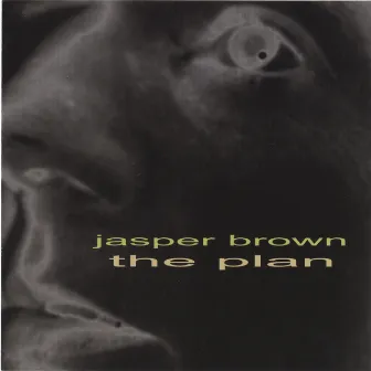 The Plan by Jasper Brown