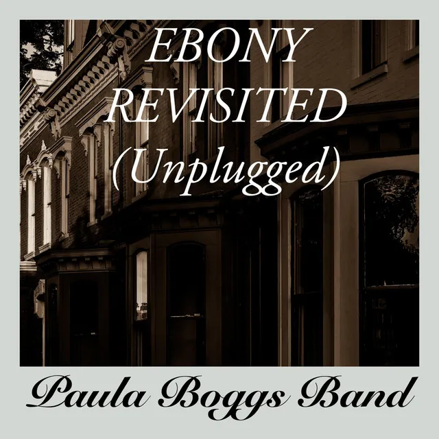 Ebony Revisited (Unplugged)