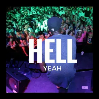 Hell Yeah by Jay Black