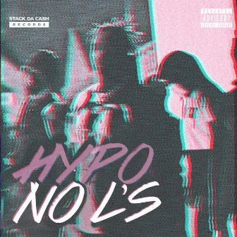 No L's by Hypo