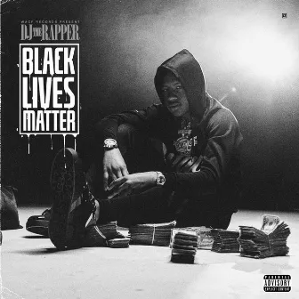 Black Lives Matter by Dj The Rapper