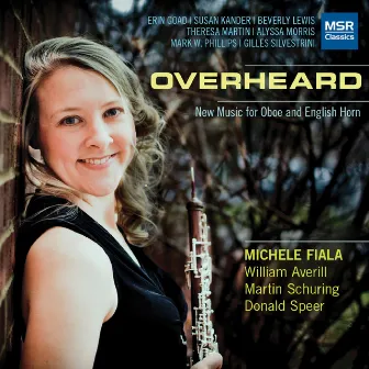 Overheard - New Music for Oboe and English Horn by Martin Schuring