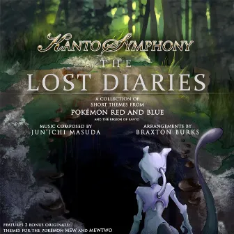 Kanto Symphony: The Lost Diaries by Braxton Burks