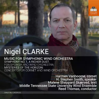 Clarke: Music for Symphonic Wind Orchestra by Nigel Clarke