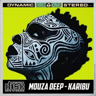 Karibu by Mouza Deep