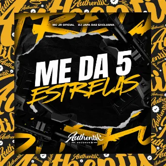 Me Da 5 Estrelas by DJ Japa das Exclusivas