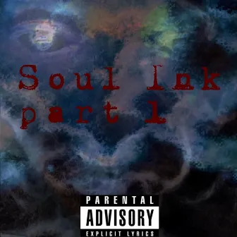 Soul Ink Part 1 by Cedric