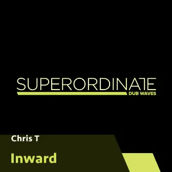 Inward by Chris T