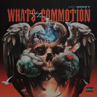 What’s The Commotion by MC Beezy