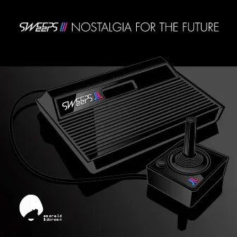 Nostalgia for the Future by The Sweeps