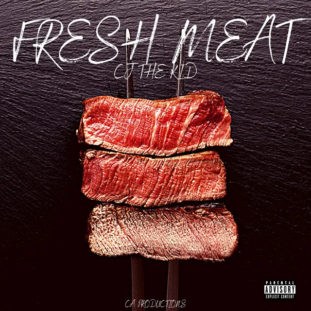 Fresh Meat