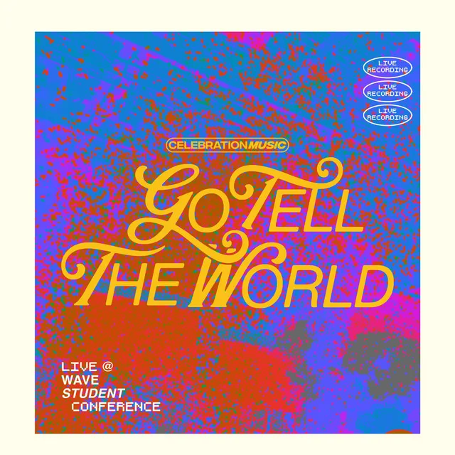 Go Tell The World - Live