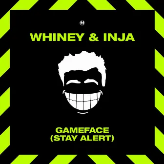 Game Face (Stay Alert) by Inja