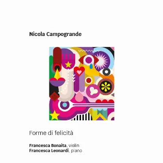 Nicola Campogrande: Forme di Felicità by Nicola Campogrande