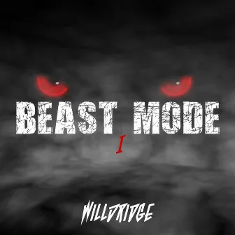 BeastMode 1 by WillDridge