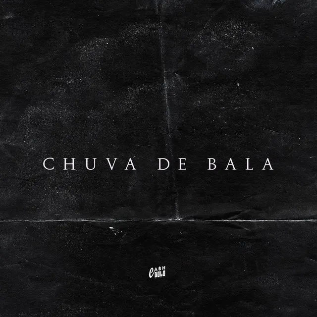 Chuva de Bala