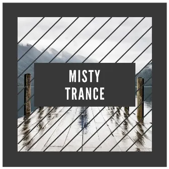 #Misty Trance by Focus Ambience