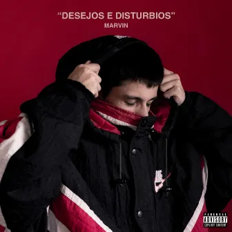 Desejos e Distúrbios by Marvin