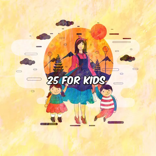 25 For Kids