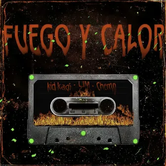 Fuego y Calor by ChemOoO