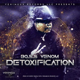 Detoxification by Boss Venom