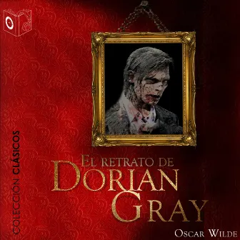 El retrato de Dorian Gray - Dramatizado by Oscar Wilde