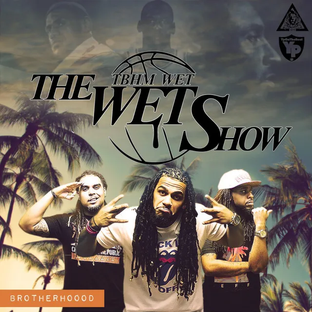 The Wet Show