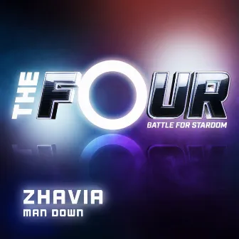 Man Down (The Four Performance) by Zhavia