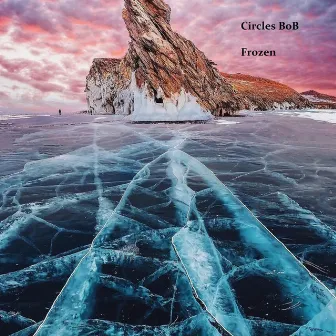 Frozen by Circles Bob