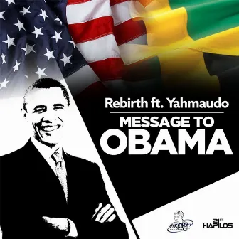 Message to Obama by Rebirth